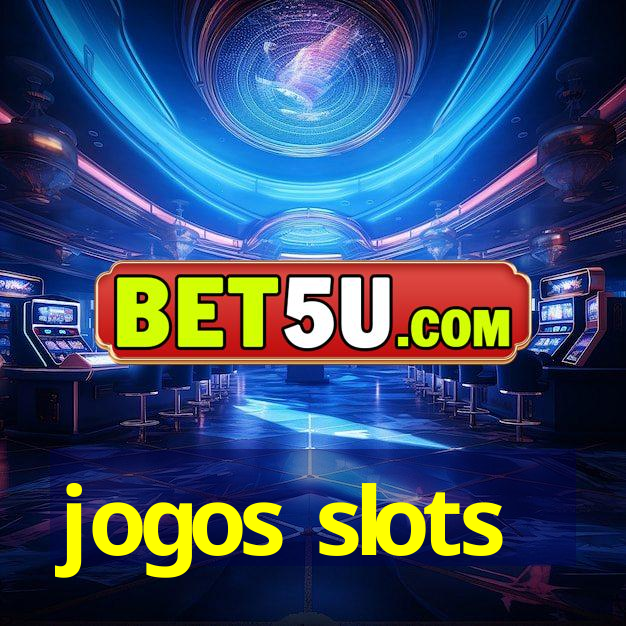 jogos slots